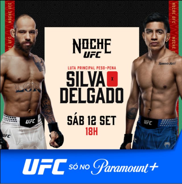 Noche UFC: Silva x Delgado lidera noite de lutas no Paramount+